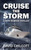 Cruise the Storm (John McBride Thriller)