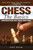 CHESS The Basics: BEGINNERS GUIDE FOR A SOLID CHESS GAME