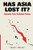 Has Asia Lost It?: Dynamic Past, Turbulent Future - Paperback