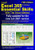 Learn Excel 365 Essential Skills with The Smart Method: Fifth Edition: updated for the Jan 2021 Semi-Annual version 2008