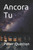 Ancora Tu (The Lost City of Ancora Tu)