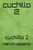 cuchillo 2: cuchillo 2 valores para adultos y jovenes (Spanish Edition)