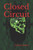 Closed Circuit