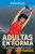 Adultas en forma. Cómo empezar a entrenar y a correr (Polvoltim. Vida sana) (Spanish Edition)