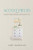 Accent Pieces: Collected Writings and Moments that Decorate Our Lives - Paperback