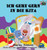 Ich gehe gern in die Kita: I Love to Go to Daycare (German Edition) (German Bedtime Collection)