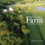 Cellophane Farm: Life in the slow lane