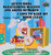 Gusto Kong Panatilihing Malinis ang Aking Kuwarto I Love to Keep My Room Clean: Tagalog English Bilingual Edition (Tagalog English Bilingual Collection) (Tagalog Edition)
