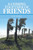 A Coming Together of Friends