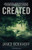 Created (The Earth Hunters)
