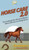 Horse Care 2.0: Everything You Need to Know About Horses for Beginners