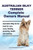 Australian Silky Terrier Complete Owners Manual. Australian Silky Terrier book for care, costs, feeding, grooming, health and training.