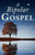 A Bipolar Gospel: A New Voyage through the Gospel from the Perspective of a Bipolar II Survivor