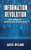 Information Revolution: Digital Communication, Computation and the New World Culture