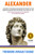 Alexander: A History of the Origin and Growth of the Art of War