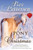 A PONY FOR CHRISTMAS: A Canadian Holiday Novella A PONY FOR CHRISTMAS: A Canadian Holiday Novella