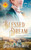 A Blessed Dream: Brides of Blessings Book 8