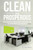 Clean and Prosperous: How Cleanliness Means More Productivity and Increased ROI for your Business
