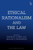 Ethical Rationalism and the Law