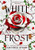 White as Frost (The Darkwood Trilogy) - Hardcover