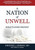 A Nation of Unwell: What's Gone Wrong?