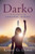 Darko : The Sacred Heart of One Johanee Darko