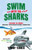 Swim with the Sharks: Outsmart The Market - Paperback