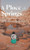 A Place of Springs . . .: Reflections on the Journey