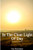 In the Clear Light of Day (Expanded and Revised)