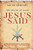 Jesus Said: A Devotional Inspired by The Words of Christ
