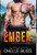 Ember (Men of Inked: Heatwave) - 9781637430163