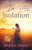 In Isolation: Preparing the Potentials in You