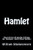 Hamlet: Annotation-Friendly Edition for Schools (KS3/KS4/GCSE)