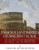 Famous Landmarks of Ancient Rome: The History of the Colosseum, the Forum, and the Appian Way