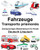 Deutsch-Litauisch Fahrzeuge Zweisprachiges Bildwörterbuch für Kinder (FreeBilingualBooks.com) (German Edition)