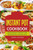 Instant Pot Cookbook: Unique Recipes Collection That Will Make You Cook Like a Pro