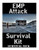 EMP Attack Survival Kit: The Ultimate Step-By-Step Beginner's Guide On How To Assemble A Complete Survival Stockpile To Help You Survive An EMP Attack