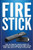 Fire Stick: The Ultimate User guide to Master Your Amazon Fire Stick and Unlock its True Potential (including Tips and Tricks, the 2018 updated user guide,home tv,digital media)