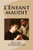 LEnfant maudit (French Edition)