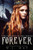 Forever: Fae Fairy Shifter Paranormal Romance (The Queen's Alpha Series)