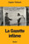 La Gazette infâme (French Edition)