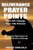 Deliverance Prayer Points That Will Change Your Life Forever: 240 Powerful Night Prayers for Financial Miracles and Blessings