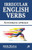 Irregular English Verbs: A systematic approach