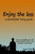Enjoy the less, a minimalist living guide: How to simplify your life and transform your mind through minimalism (Change your mind) (Volume 1)
