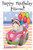 HAPPY BIRTHDAY FRIEND! (Coloring Card): Personalized Birthday Card for Girls, Inspirational Birthday Messages!