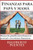 Finanzas para papá y mamá: Manual de Planificación Financiera Personal e Inversiones Financieras (Spanish Edition)