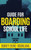 GUIDE FOR BOARDING SCHOOL LIFE