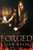 Forged: A Sword and Sorcery Novel (Thorned)