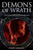 Demons of Wrath: The Dark Fires of Attack Magick (Magick of Darkness and Light)