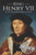 King Henry VII: A Life from Beginning to End (Biographies of British Royalty)